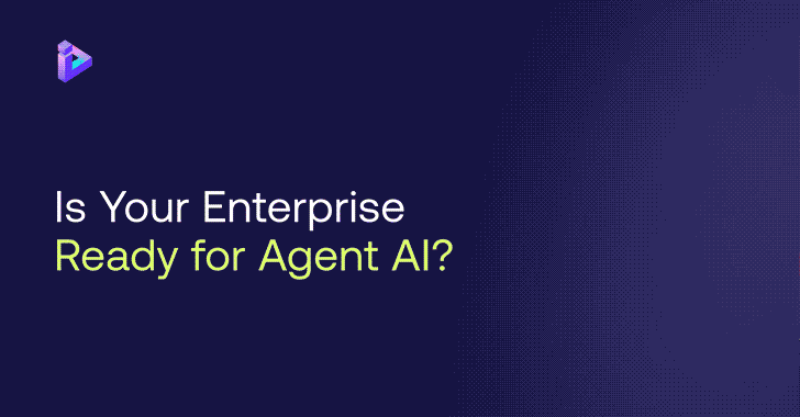 Agent AI is Coming. Are You Ready?